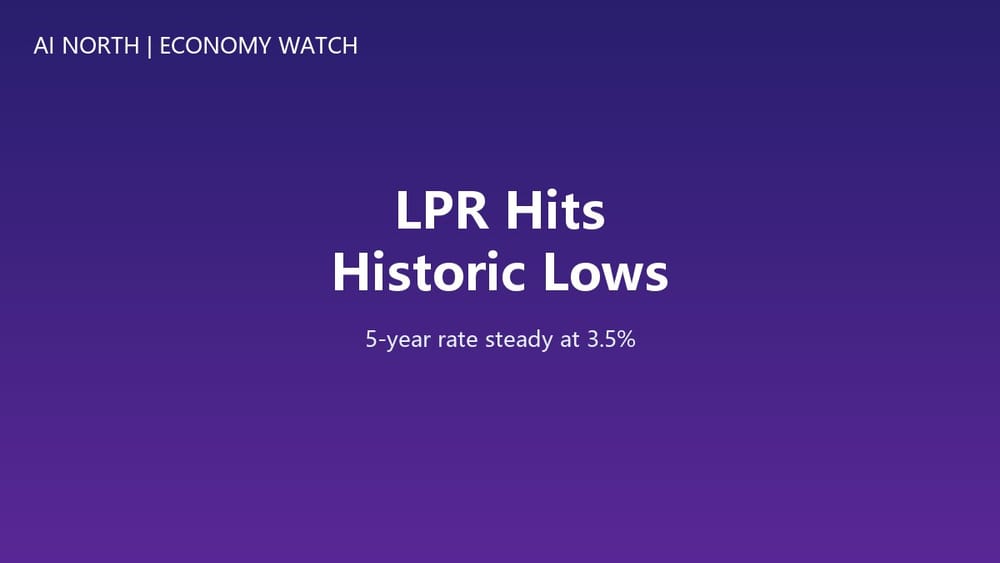 China's LPR Holds at Historic Lows, Easing Mortgage Burden