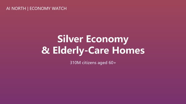 Silver Economy Turns Elderly-Care Real Estate Into a Growth Frontier