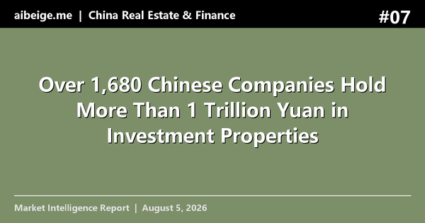 Over 1,680 Chinese Companies Hold More Than 1 Trillion Yuan in Investment Properties